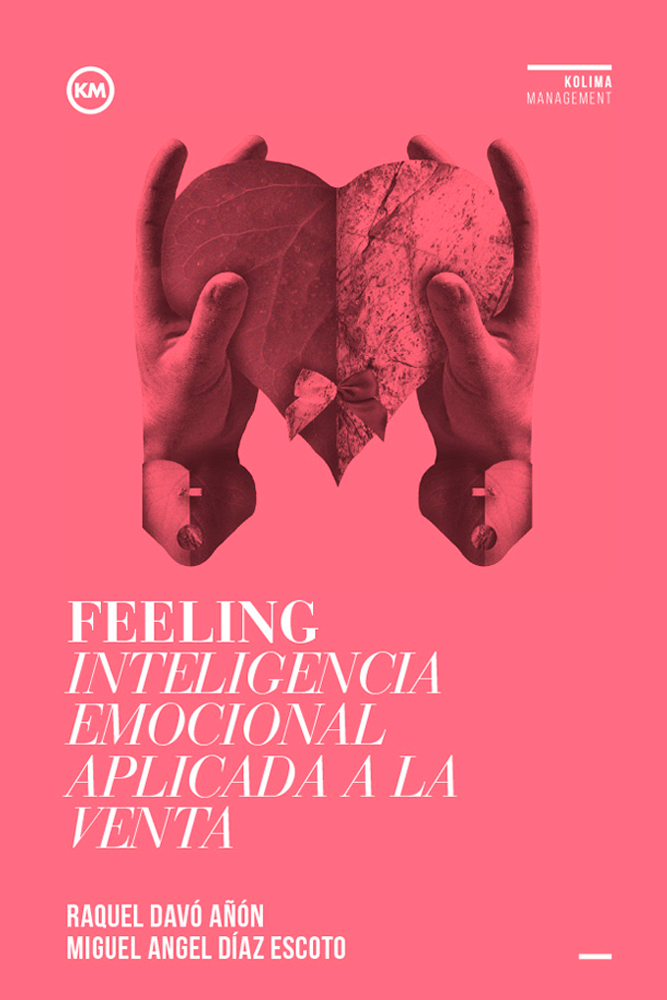 Feeling, Inteligencia Emocional Aplicada a la Venta, Raquel Davó