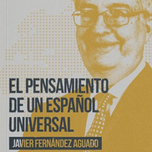 El pensamiento de un español universal