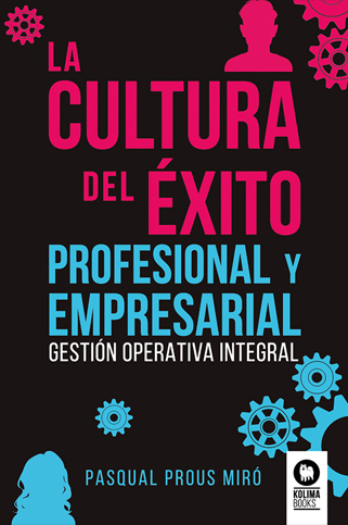 La cultura del éxito profesional y empresarial