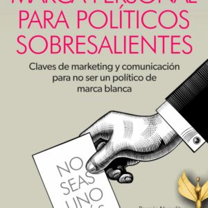 Marca personal para políticos sobresalientes
